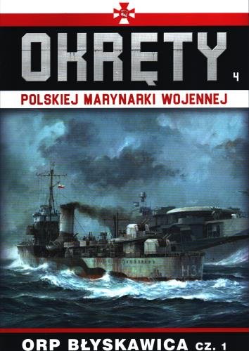 Okręty Polskiej Marynarki Wojennej Nr 4 Edipresse Polska S.A.