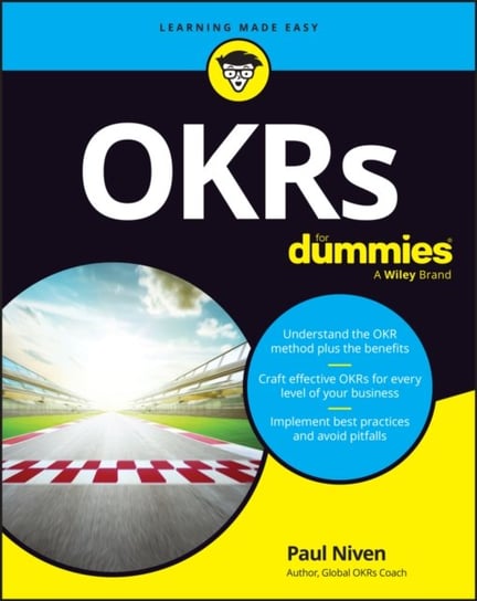 OKRs For Dummies Opracowanie zbiorowe