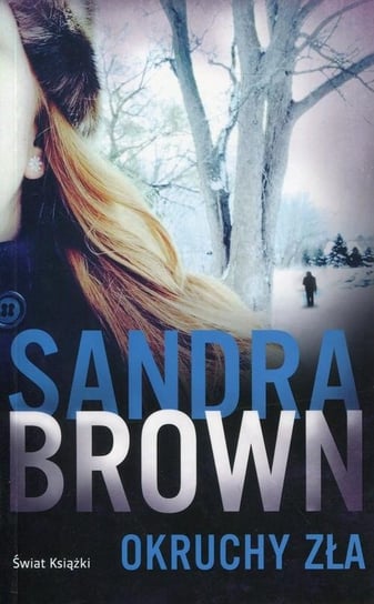 Okruchy zła Brown Sandra