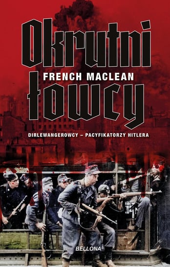 Okrutni łowcy French L. MacLean