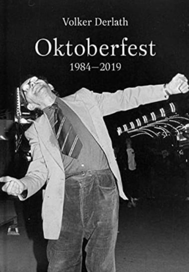 Oktoberfest 1984-2019 Slanted Publishers UG