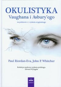 Okulistyka Vaughana i Asbury’ego Riordan-Eva Paul, Whitcher John P.