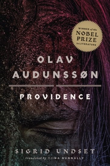 Olav Audunsson: II. Providence Undset Sigrid