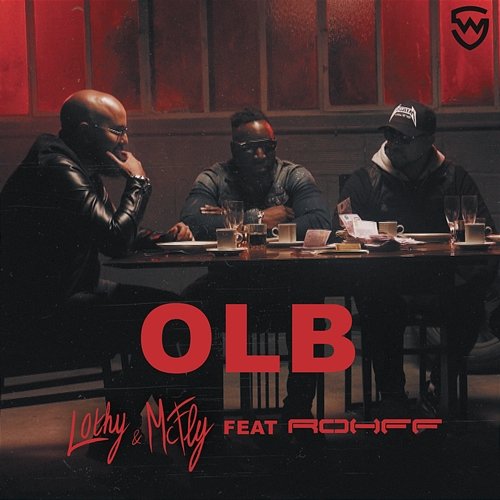 OLB Lothy & McFly feat. Rohff