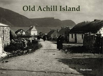 Old Achill Island Oram Hugh