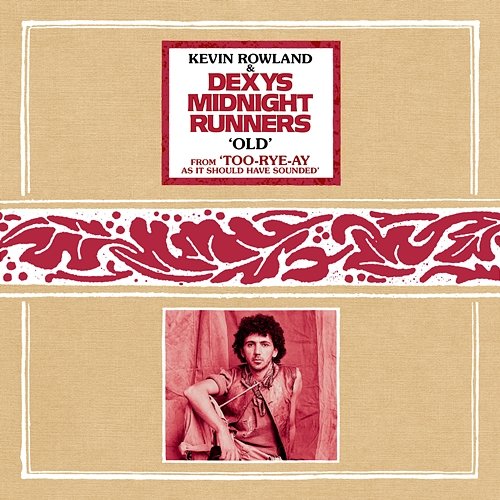 Old Dexys Midnight Runners, Kevin Rowland