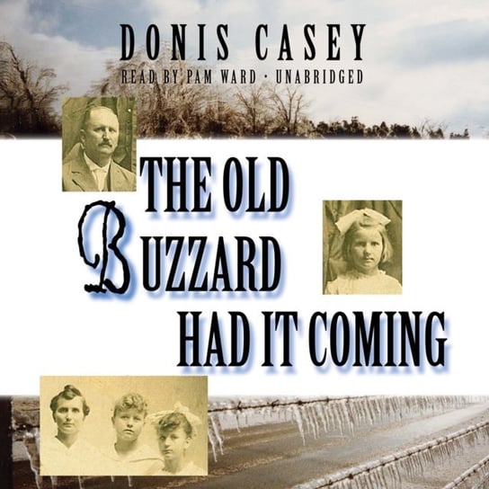 Old Buzzard Had It Coming Casey Donis