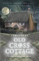 Old Cross Cottage Struthers Shani
