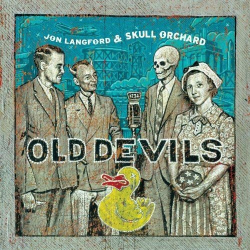 Old Devils Jon Langford & Skull Orchard