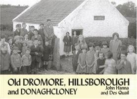 Old Dromore, Hillsborough and Donaghcloney Hanna John, Quail Des