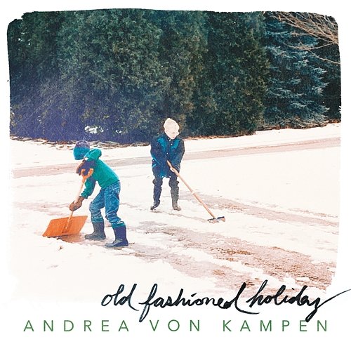 Old Fashioned Holiday Andrea von Kampen