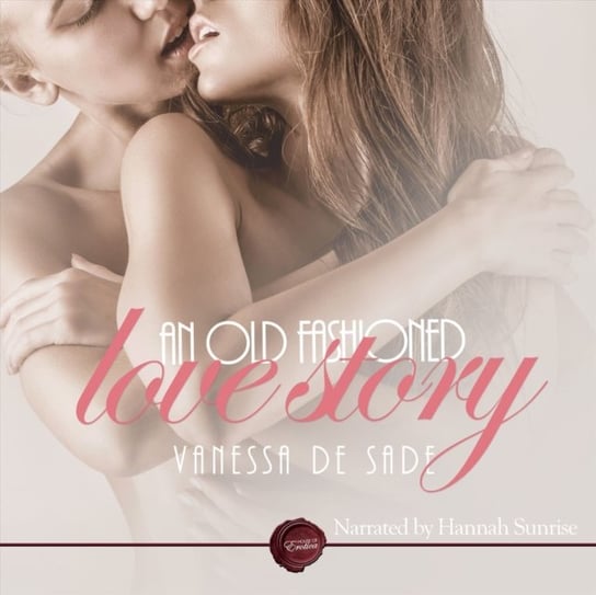 Old Fashioned Love Story de Sade Vanessa