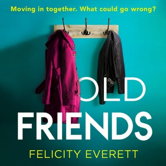 Old Friends Everett Felicity