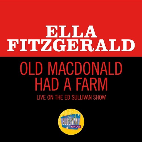 Old MacDonald Had A Farm Ella Fitzgerald