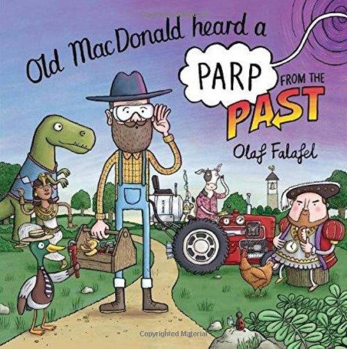 Old MacDonald Heard a Parp from the Past Olaf Falafel