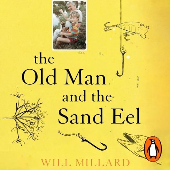 Old Man and the Sand Eel Millard Will