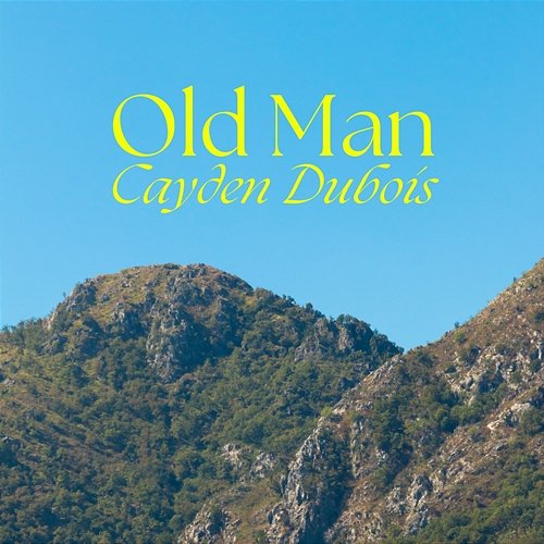 Old Man Cayden Dubois