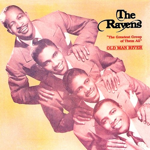 Old Man River The Ravens