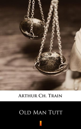 Old Man Tutt Train Arthur Ch.