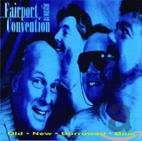 Old,New,Borrowed,Blue Fairport Convention