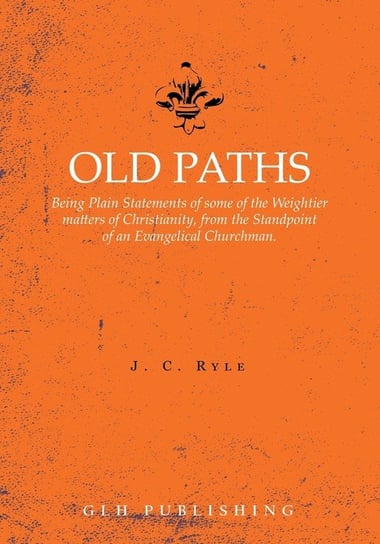 Old Paths Ryle J. C.
