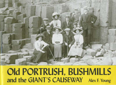 Old Portrush, Bushmills and the Giant's Causeway Young Alex F.