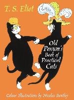 Old Possum`s Book of Practical Cats Eliot Thomas Stearns