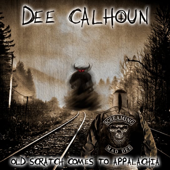 Old Scratch Comes To Appalachia Dee Calhoun