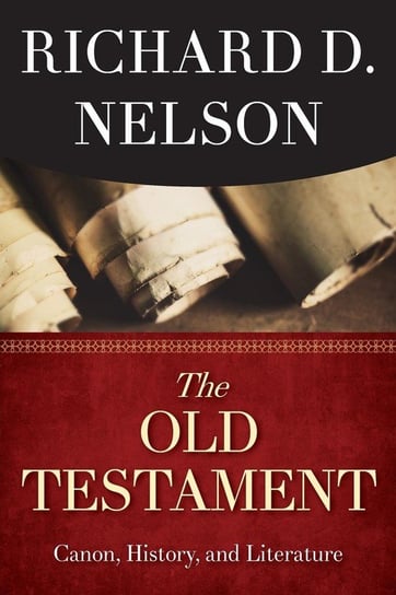 Old Testament Nelson Richard D