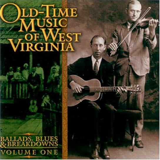 Old Time Music Of West Virginia Various