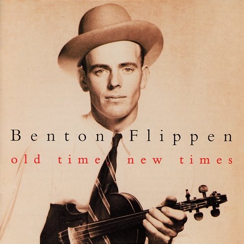 Old Time, New Times Benton Flippen
