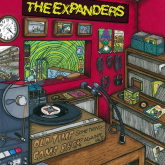 Old Time Something Come Back Again. Volume 2 The Expanders