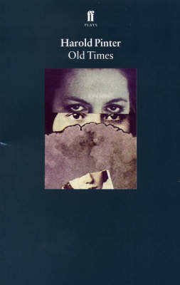 Old times Pinter Harold
