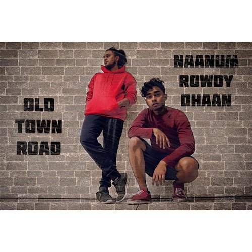 Old Town Road x Naanum Rowdy Thaan Music Kitchen