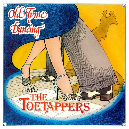 Old Tyme Dancing The Toetappers