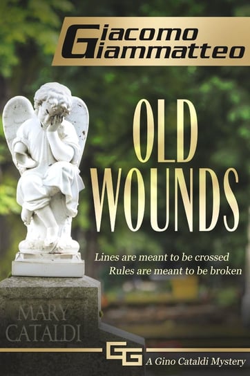 Old Wounds - ebook epub Giacomo Giammatteo