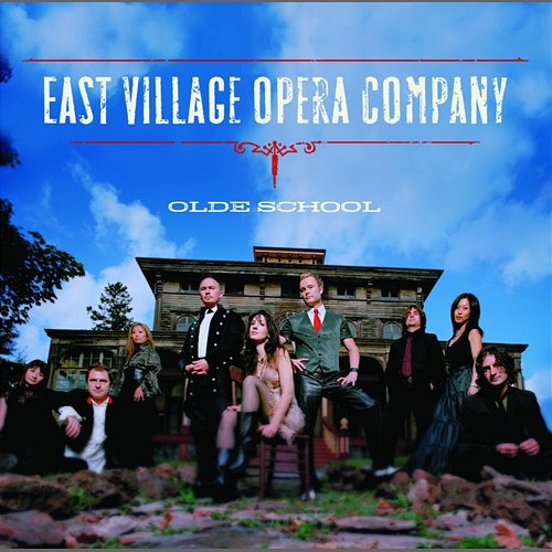 Olde School East Village Opera Company