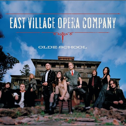 Olde School East Village Opera Company