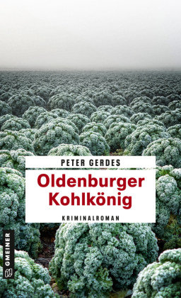 Oldenburger Kohlkönig Gmeiner-Verlag