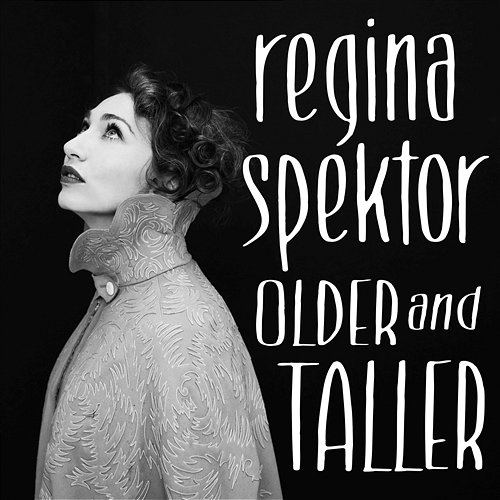 Older and Taller Regina Spektor