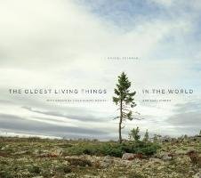 Oldest Living Things in the World Sussman Rachel