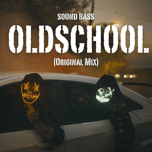 OLDSCHOOL SOUND BASS