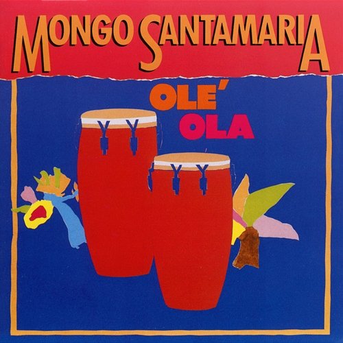 Olé Ola Mongo Santamaría
