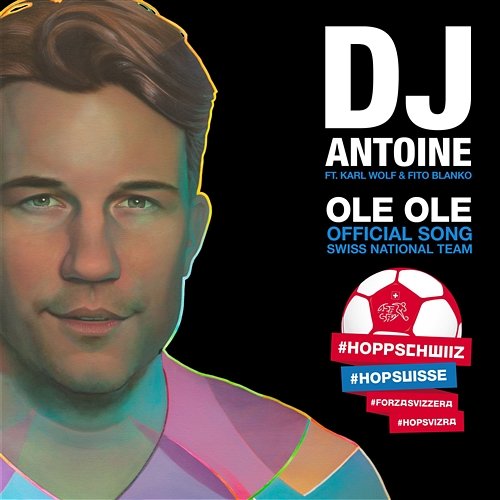 Ole ole DJ Antoine feat. Karl Wolf, Fito Blanko