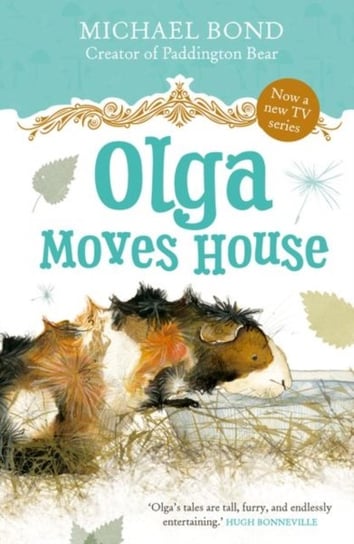 Olga Moves House Bond Michael