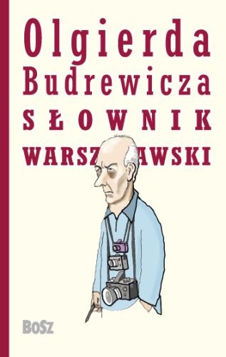 Olgierda Budrewicza słownik warszawski Budrewicz Olgierd