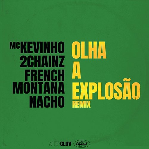 Olha A Explosão MC Kevinho, 2 Chainz, French Montana, Nacho
