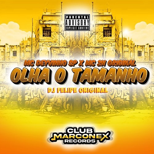 Olha o Tamanho MC DEYVINHO SP, Mc 2N Original & DJ Felipe Original