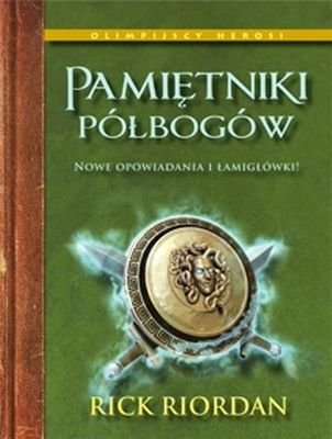 Olimpijscy herosi. Pamiętniki półbogów Riordan Rick