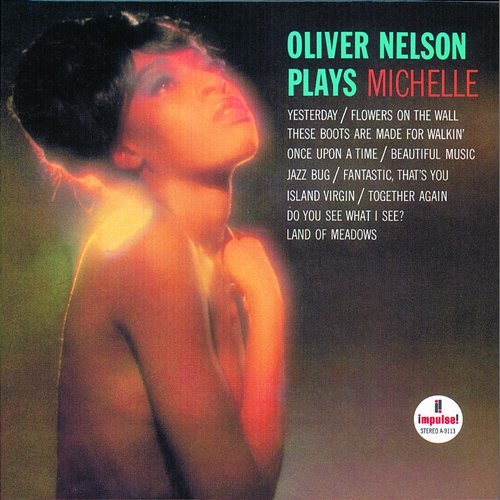 Oliver Nelson Plays Michelle Oliver Nelson